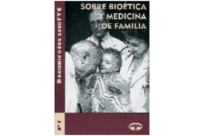 Doc 7. Sobre bioética y medicina de familia